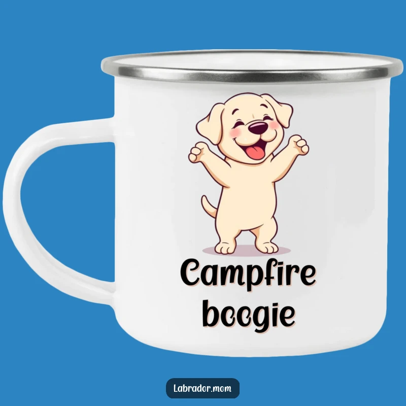Funny Cute Labrador Camping Mug: Dance Around the Campfire, An Epic Funny Gift