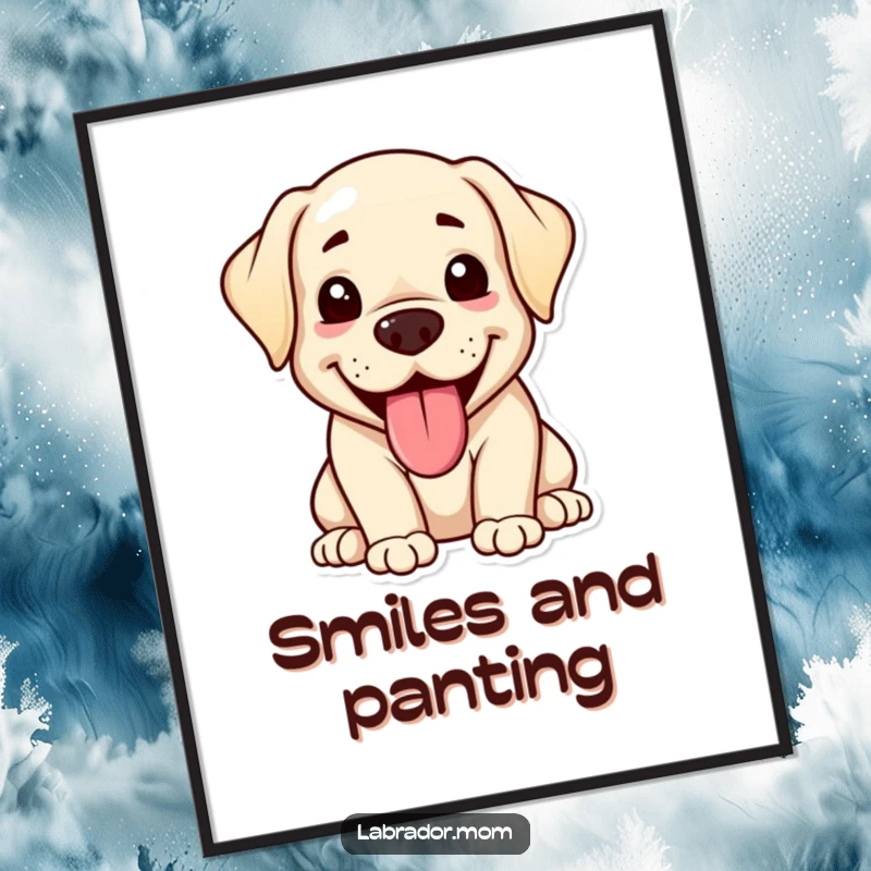 Funny kawaii Labrador poster depicting a happy, panting dog with its tongue out, radiating adorable and hilarious energy for wall display.