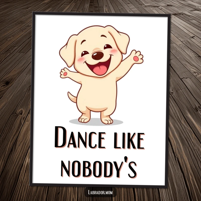 Funny Kawaii Labrador Poster, cute dog doing a silly dance with a goofy smile, vibrant art print, humorous gift.