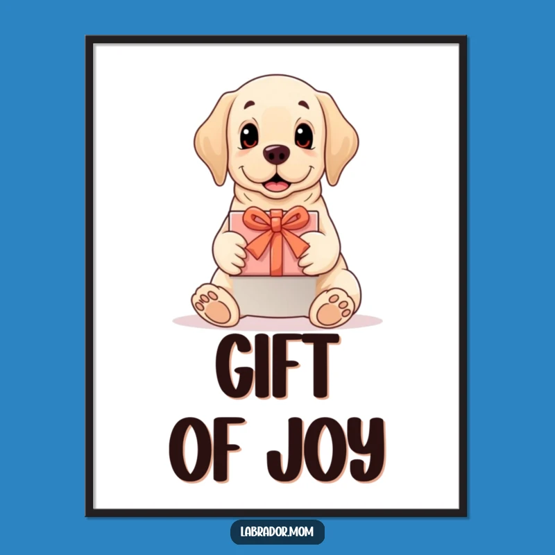 Funny Labrador Gift Poster: Thoughtful Dog Art, Perfect Decor Gift