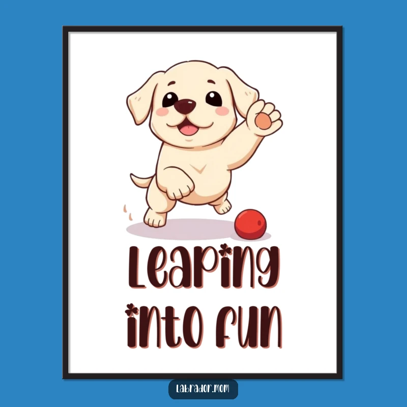 Funny Kawaii Labrador Pounce Poster - Playful Wall Art, Perfect Decor