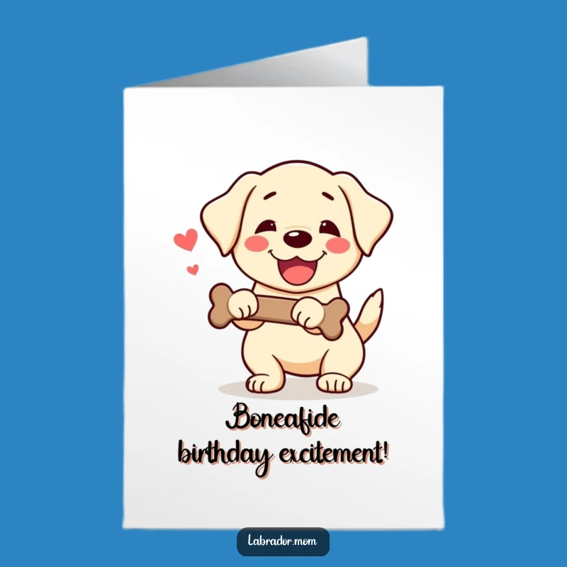 Free Printable Kawaii Labrador Birthday Card: Joyful Pup and Bone Fun for a Happy Celebration