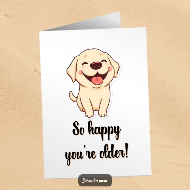 Funny free printable birthday card featuring a kawaii labrador with a huge grin and its tongue playfully sticking out.