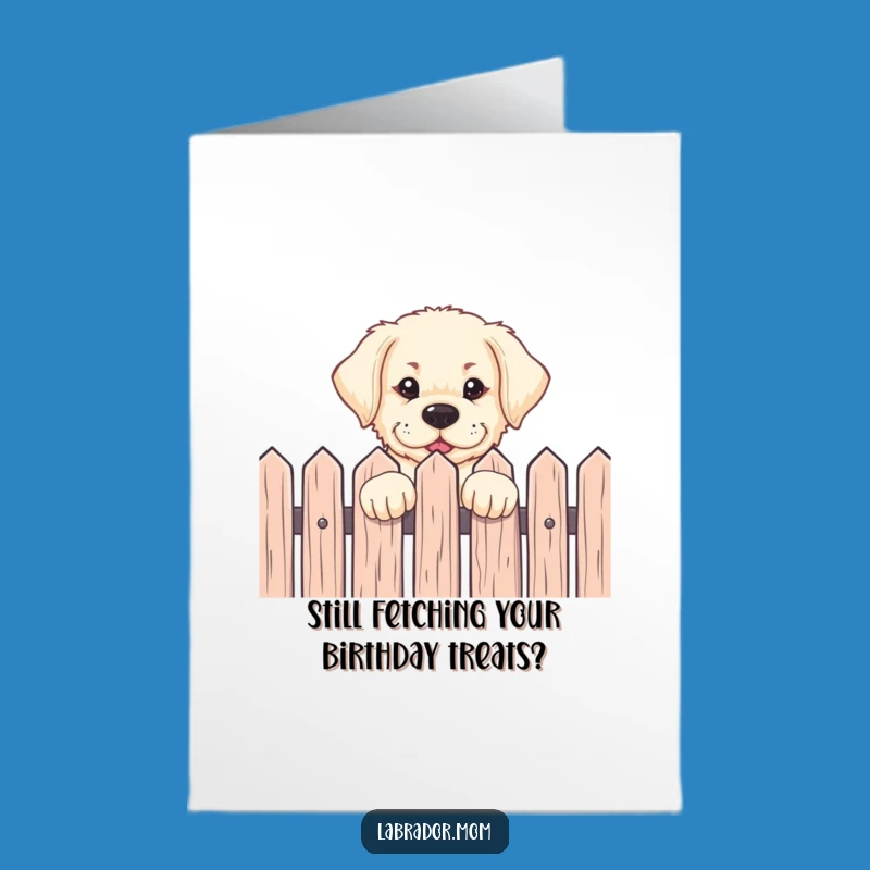 Funny Free Printable Labrador Birthday Card - Eager Pup DIY Downloadable Gift