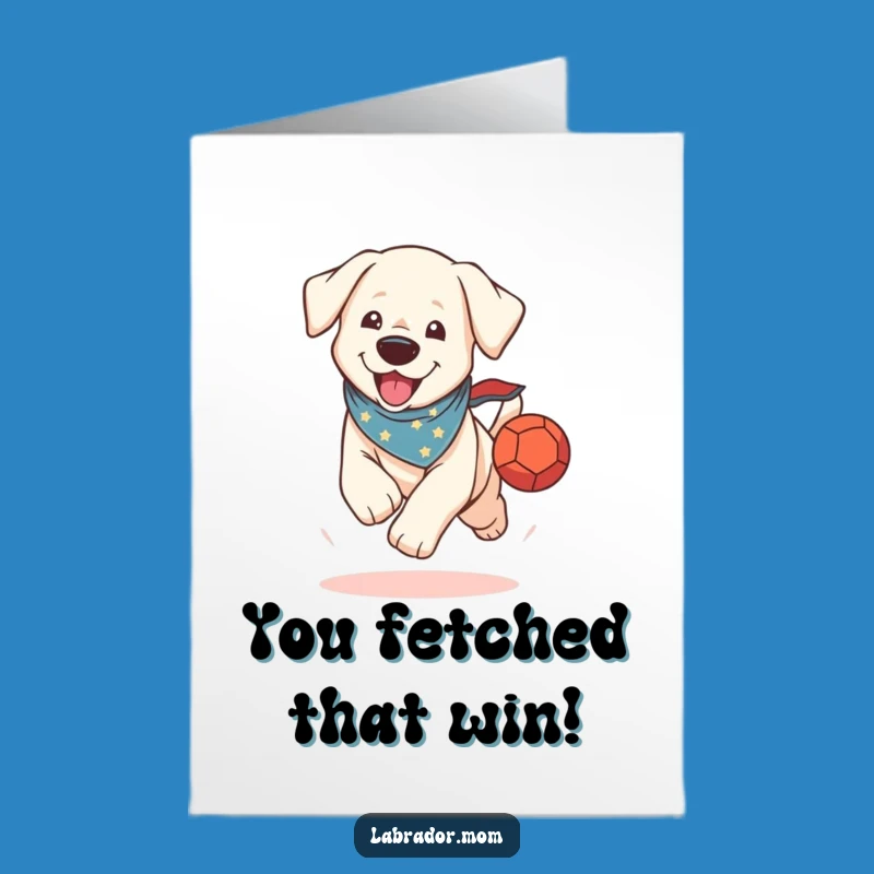 Free Printable Congrats Card: Kawaii Labrador Running Ball Bandana Downloadable Gift