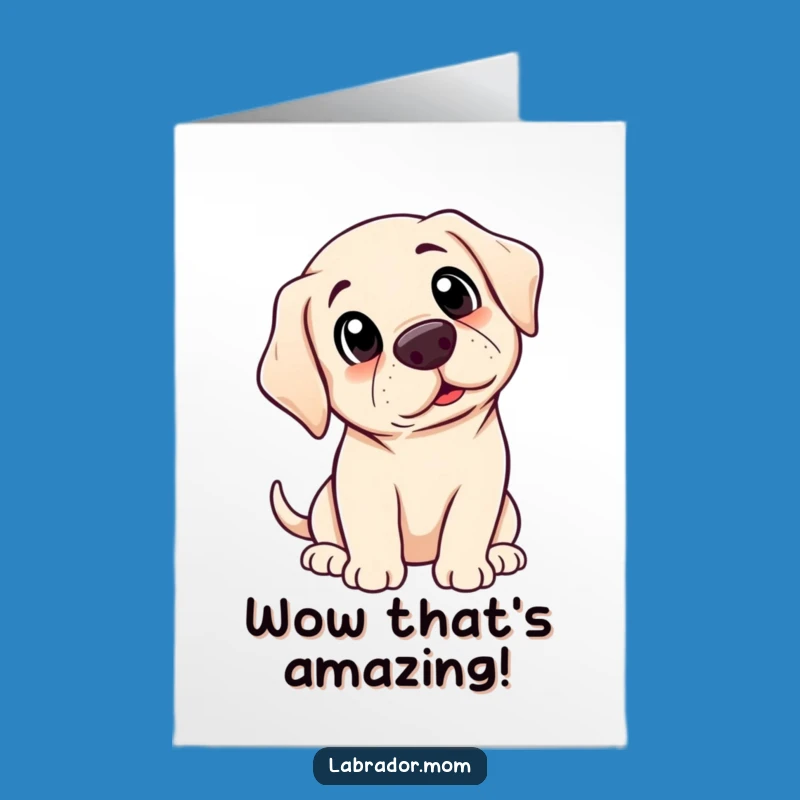 Surprised Labrador Congrats Card Free Printable - Funny Dog Downloadable Gift