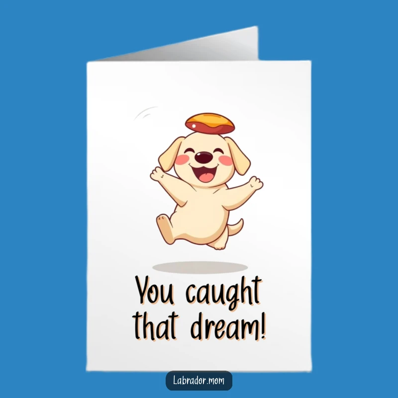 Free Printable Congrats Card: Labrador Frisbee Champ, Hilarious Downloadable Achievement Gift