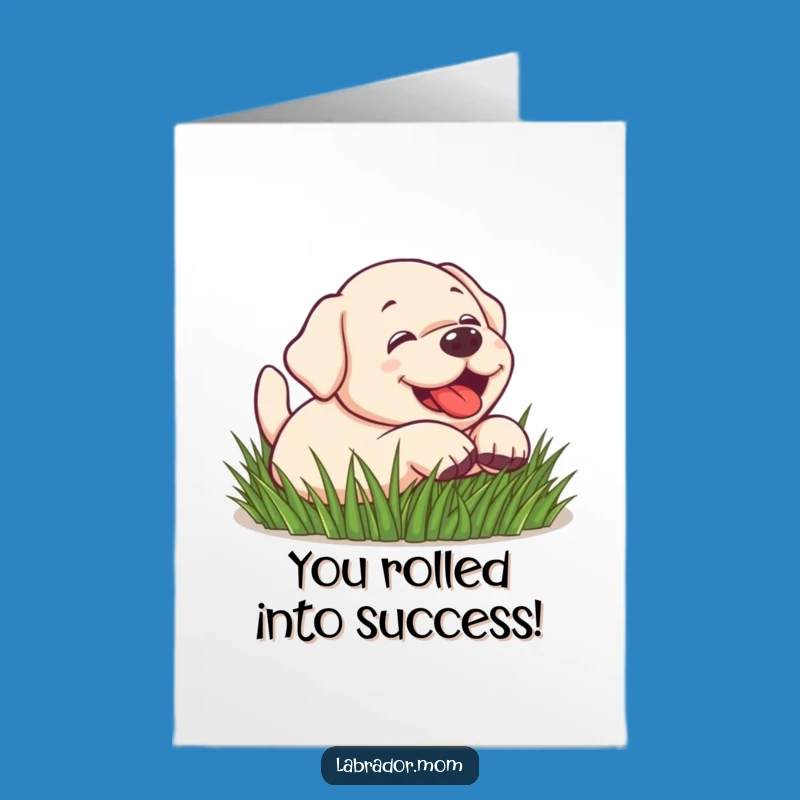 Free Printable Playful Lab Congrats Card: Grass Roll Celebration, Downloadable & Funny