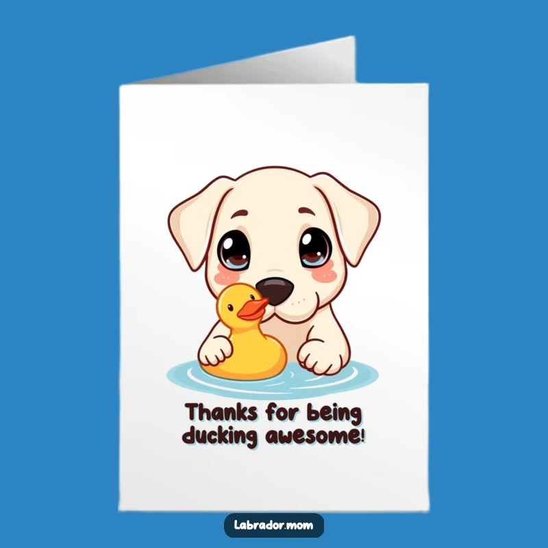 Free Printable Thank You Card: Kawaii Labrador Duck Curious Funny Downloadable Gift