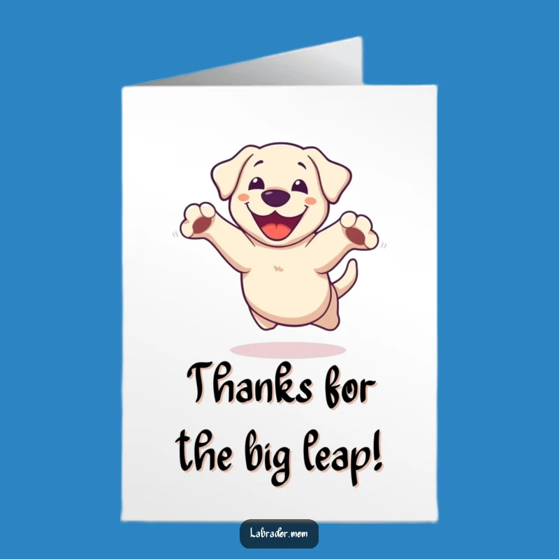 Free Printable Thank You Labrador Card: Funny Dog Leap Downloadable Expressing Gratitude