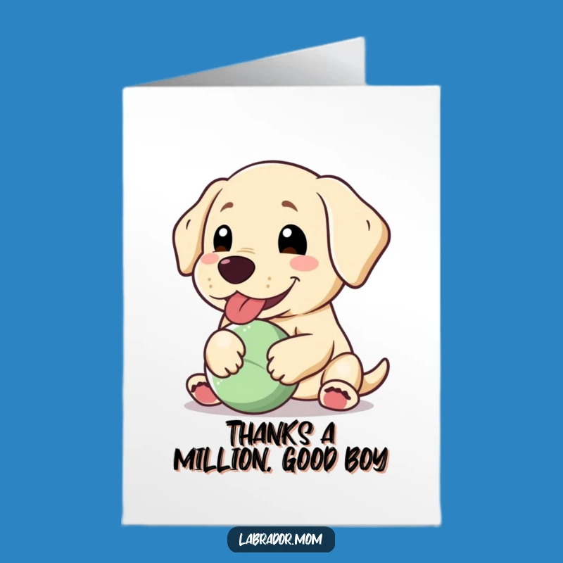Free Printable Thank You Card: Happy Kawaii Labrador Ball Funny Downloadable