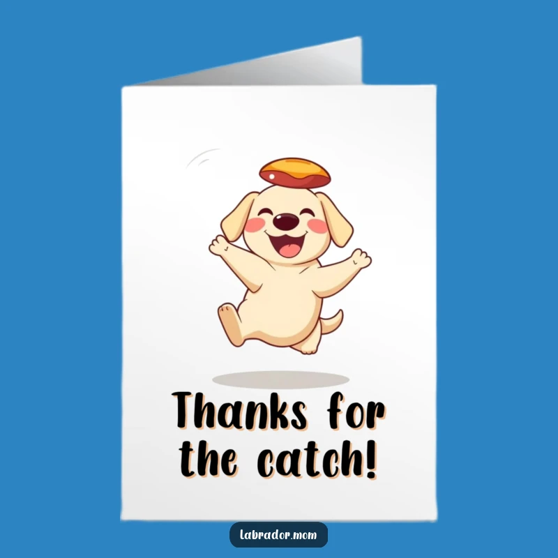 Free Printable Thank You Card: Labrador Frisbee Catch, Fun Downloadable Appreciation Gift